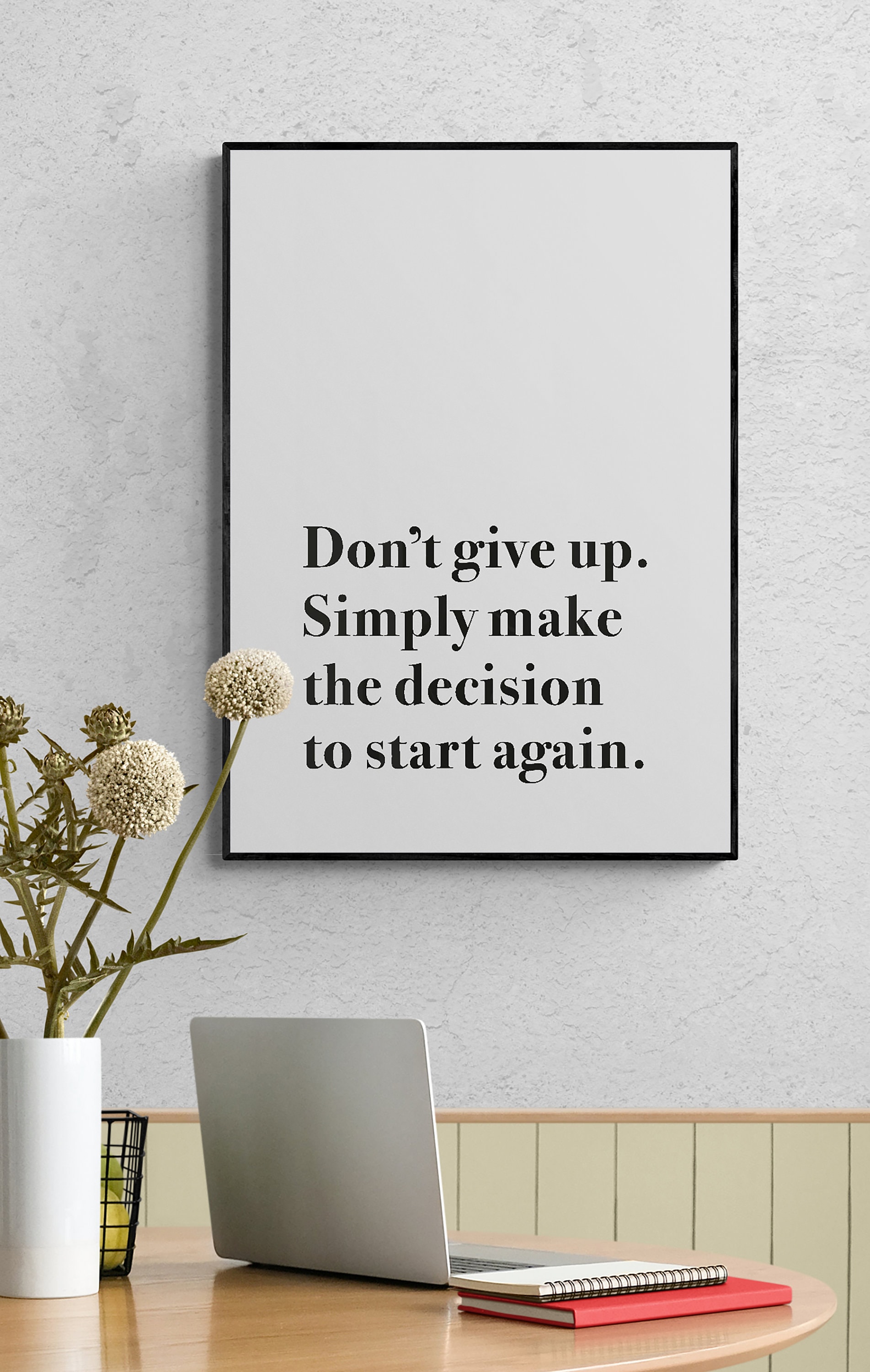 Instant Download Don't Give up Wall Art Print for the Home Student Wall ...