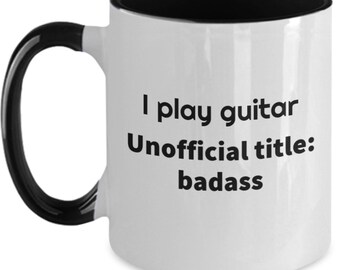 Guitarist gift, Badass guitarist gift, Guitarist coffee cup, Two-toned coffee mug