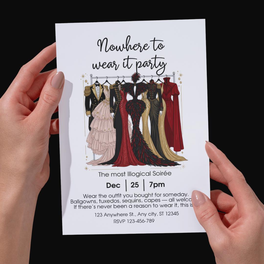 birthday party invitation dress code wording Nowhere to Wear This | Funny Invite | Overdressed Theme Party | Editable Canva Invitation Color:Midnight Satin A Line Appliqued maman à coudre Black print professionally