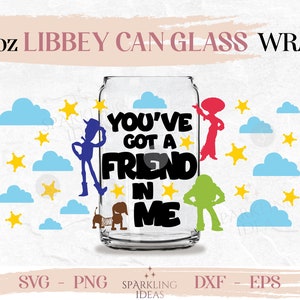 Hai un amico in me LIBBEY Can glass SVG 16oz, Toy Story Squad Libbey Glass Svg, Toy Story Quote Wrap Svg