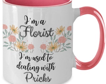 Florist, Gift for Florist, Gifts for Florist, Wedding Florist, Funny Florist Gift, Florist Cup, Florist Mug