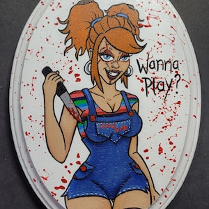 Chucky girl horror decor &quot;Wanna play?&quot;