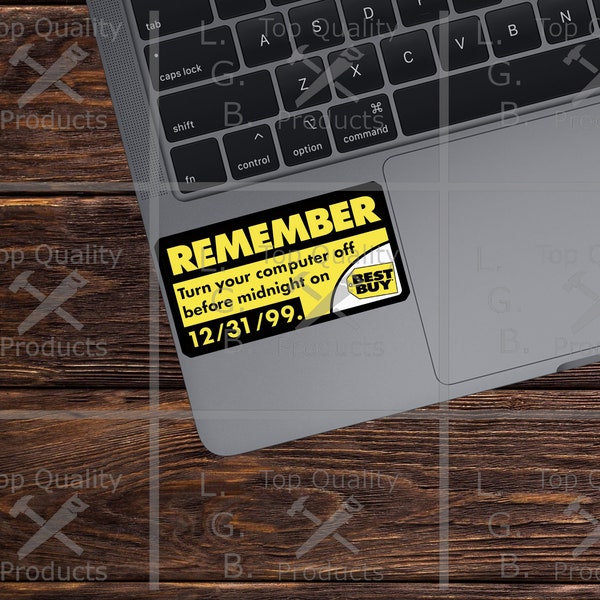 Y2K Reminder Turn Off Your Computer 12/31/99 | Funny Sticker for Laptop, Water Bottle, Cellphone, Computer | High Quality Vinyl Sticker