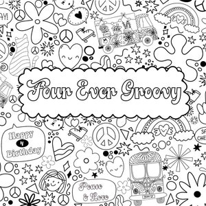 4th Birthday &quot;Four Ever Groovy&quot; Coloring Sheet Activity