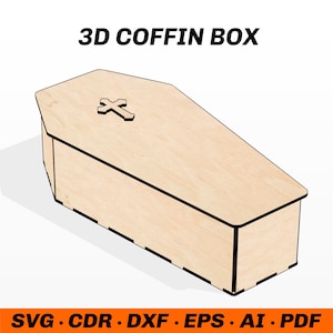 Puede incluir: Una caja de ataúd de madera de color claro con una cruz en la tapa. La caja tiene ribetes negros y está etiquetada como "3D COFFIN BOX". La parte inferior de la imagen incluye los tipos de archivo: SVG, CDR, DXF, EPS, AI y PDF.