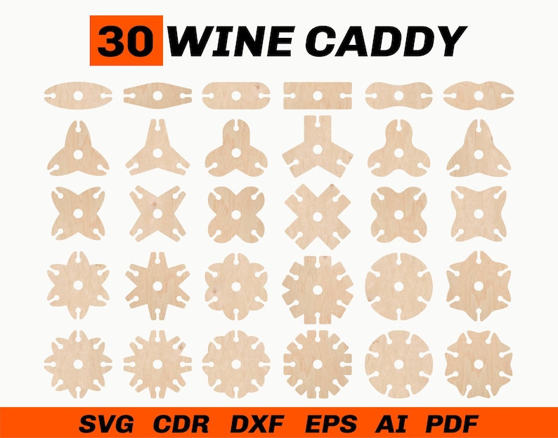 May include: Thirty different wine caddy designs, cut from wood, in various shapes and sizes. The designs include circles, stars, and other geometric shapes. The text "30 WINE CADDY" is at the top of the image. The text "SVG CDR DXF EPS AI PDF" is at the bottom of the image.