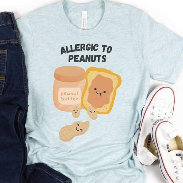 Allergic to Peanuts Tee| Peanut Allergy Gift| Nut Allergy Short Sleeve Shirt| Food Sensitivity Tee