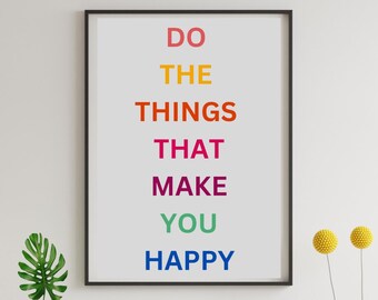 Positive wall art| dressing room prints| happiness quote| Motivational Quotes| cute art| prints with words| Happy Inspirational | HomeDecor