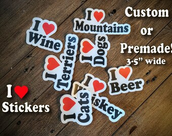 Personalized Love stickers for anything you want