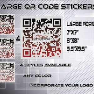 May include: Four different styles of large QR code stickers in various sizes, including 7 inches by 7 inches, 8 inches by 8 inches, and 9.5 inches by 9.5 inches. The stickers are available in any colour and can be customised with a logo.