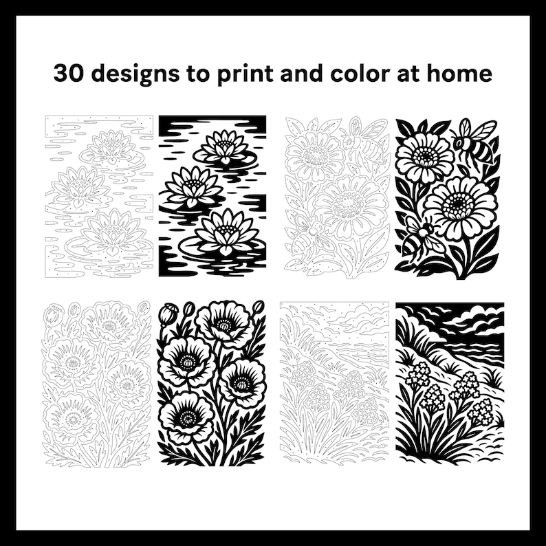 May include: Black and white line art illustrations of various floral designs, including water lilies, sunflowers, and poppies. The text at the top reads "30 designs to print and color at home."