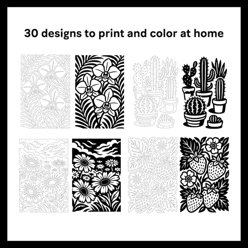 May include: Black and white line art illustrations of various floral and plant designs, including orchids, cacti, daisies, and strawberries. The text at the top reads "30 designs to print and color at home."
