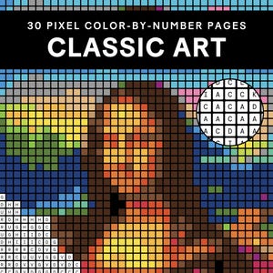 Puede incluir: Una portada de libro para colorear por números pixelada con el texto "30 PIXEL COLOR-BY-NUMBER PAGES CLASSIC ART". La imagen presenta una versión pixelada de una obra de arte clásica, con una clave de color.