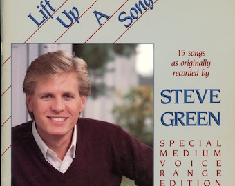 Steve Green, Lift Up a Song songbook, sheet music, 84 pages