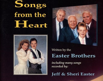 Jeff & Sheri Easter, Easter  Brothers, Songs from the Heart songbook, sheet music, 64 pages