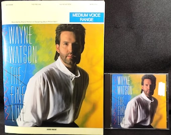 Wayne Watson, The Fine Line 1989 songbook and CD, sheet music, 78 pages. Piano, vocal, guitar chords in medium voice range.