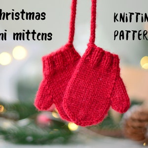 Christmas ornaments - mini mittens KNITTING PATTERN