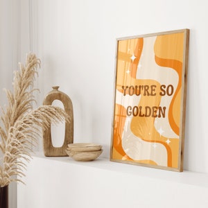 You're So Golden Print Retro Quirky Art Abstract Print Shape Print Abstract Wall Art Wall Decor Bright Prints