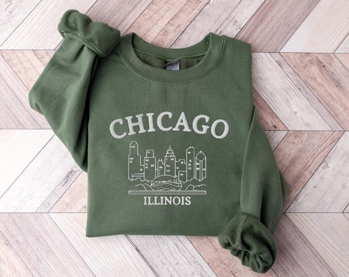 Embroidered Chicago Sweatshirt, Chicago Illinois Sweatshirt, Chicago Sweatshirt, Chicago Sweater, Embroidered Chicago Sweater, Chicago IL