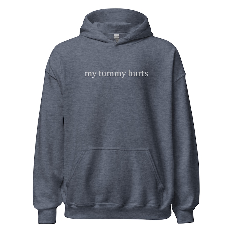 Embroidered My Tummy Hurts Hoodie, My Tummy Hurts Sweatshirt, My Tummy