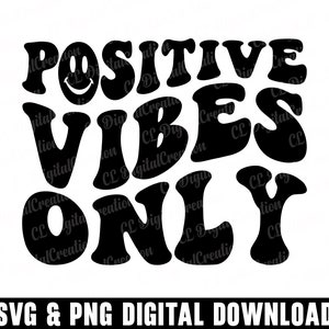 Apenas vibrações positivas Svg, amor próprio Svg, download digital, saúde mental Svg, letras onduladas Svg, Svg inspirador, silhueta, arquivos de corte Svg