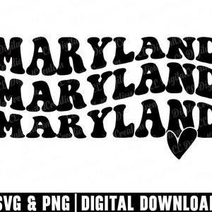 Maryland Svg, Stacked Svg, Heart Svg, US States Svg, America Svg, Maryland State Svg, Wavy Letters Svg, Digital Downloads, Cricut Files
