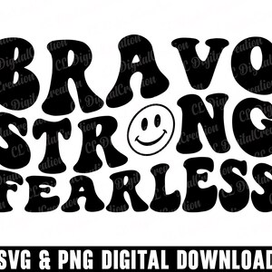 Bravo Strong Fearless Svg, Self Love Svg, Download digital, Strong Svg, Wavy Letters Svg, Inspirational Svg, Silhouette, Svg Cut Files