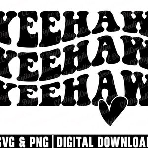 Yee Haw Svg, Western Svg, Digitale Downloads, Herz Svg, Cowboy Svg, Rodeo Svg, Southern Svg, Wavy Letters Svg, Country Svg, Svg Plotterdatei
