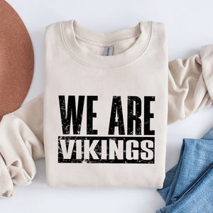 We Are Vikings Mascot Svg, Digital Cut File, Vikings Mascot Png, Mascot Sublimation, Pride Mascot, School Pride Svg, Team Mascot, Cricut