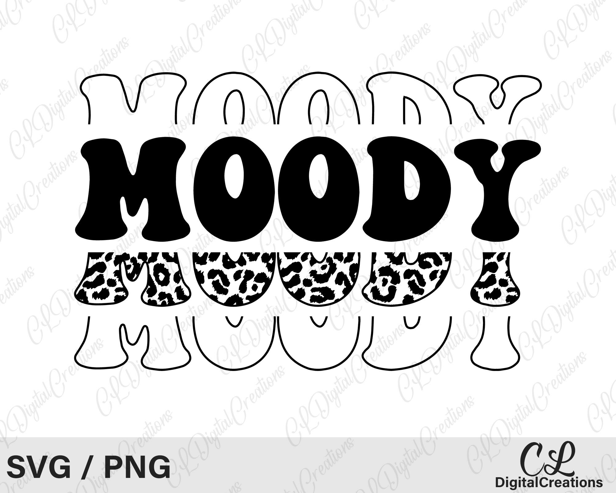 Moody Svg, Printable, Leopard Print Svg, Sarcastic Svg, Retro Font Svg