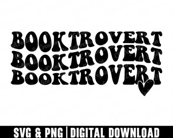 Booktrovert Svg, Book Lover Svg, Digital Download, Heart Svg, Book Quote Svg, Wavy Letters Svg Svg, Librarian Svg, Bookish Svg, Svg Cut File
