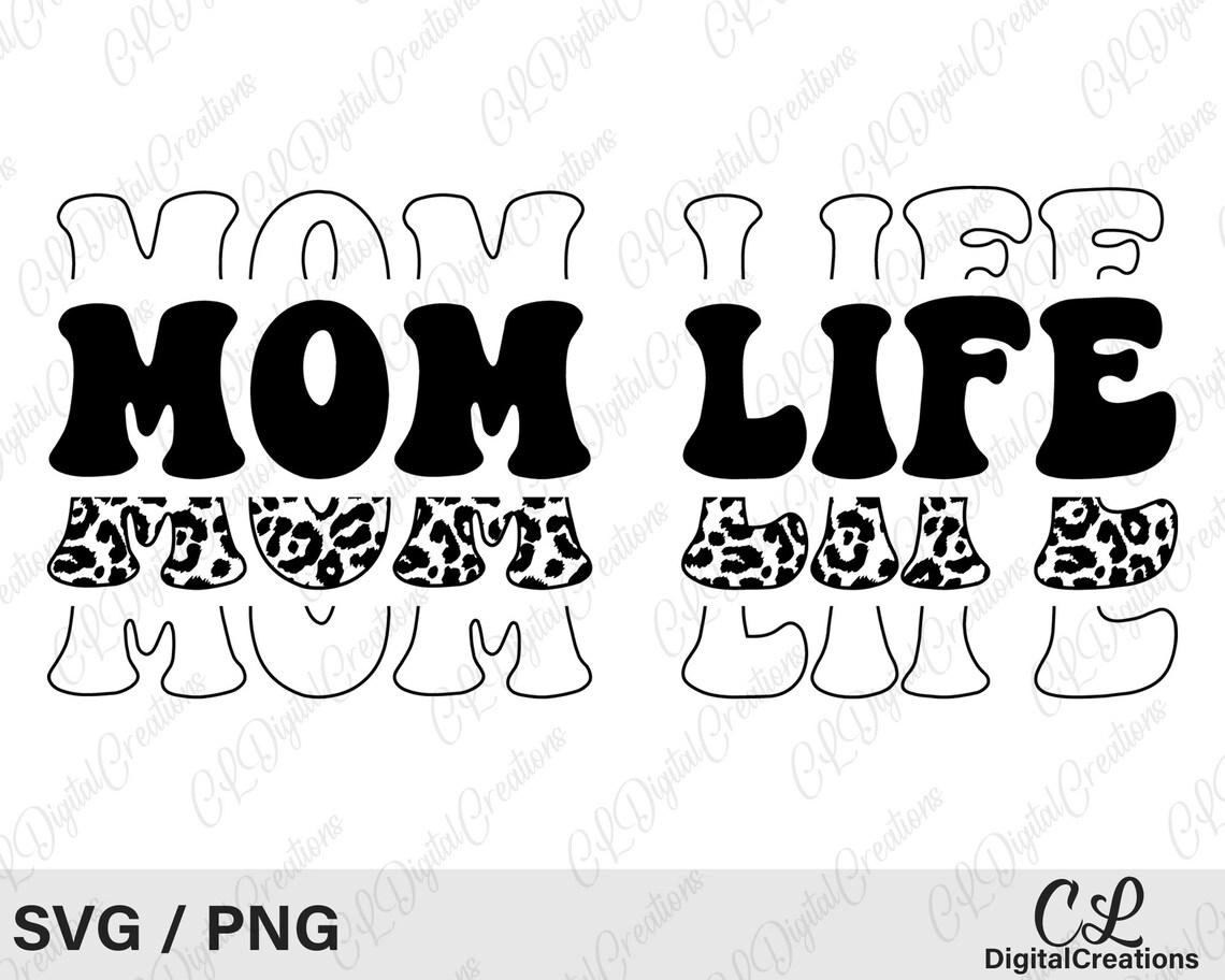 Mom Life Svg, Printable, Leopard Print Svg, Funny Mom Svg, Retro Font