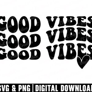 Good Vibes Svg, Stacked Svg, Inspirational Svg, Digital Prints, Self Love Svg, Positive Svg, Letras onduladas Svg, Silhueta, Arquivos Cricut