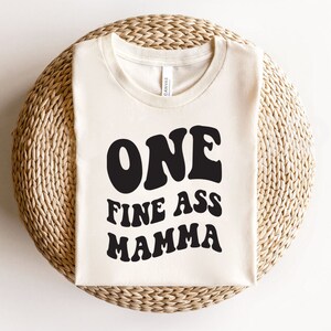One Fine Ass Mama Svg, Retro Font Svg, Digital Downloads, Mama Svg, Somebody&#39;s Fine Ass Svg, Wavy Flower Text Svg, Cricut, Svg Cut Files