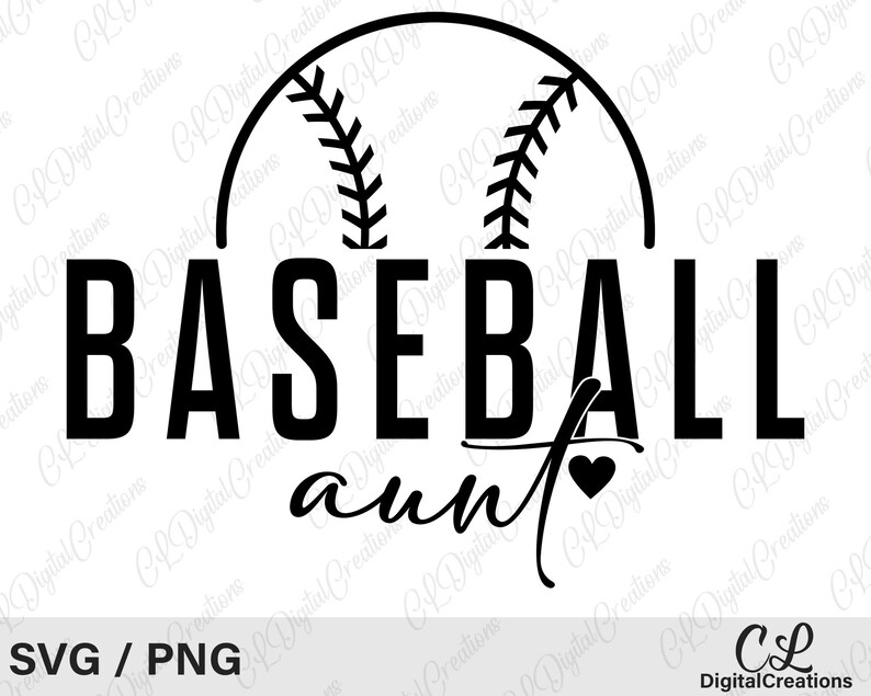 Baseball Aunt Svg, Baseball Svg, Digital Download, Aunt Svg, Aunt Life