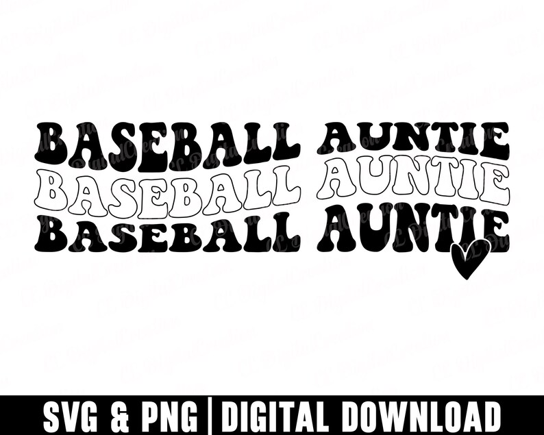 Baseball Auntie Svg, Wavy Stacked Svg, Digital Prints, Sports Auntie