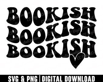 Bookish Svg, Book Lover Svg, Digital Download, Heart Svg, Booktrovert Svg, Wavy Letters Svg, Librarian Svg, Book Quote Svg, Svg Cut File
