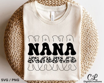 Nana Svg, Printable, Leopard Print Svg, Nana Life Svg, Retro Font Svg, Family Svg, Nana Shirt Svg, Digital Download, Cricut Cut Files