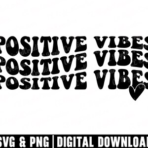 Vibrações positivas Svg, Letras onduladas Svg, Coração Svg, Download digital, Felicidade Svg, Stacked Svg, Inspirational Svg, Positive Svg, Cricut File