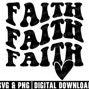Faith Svg, Stacked Svg, Digital Download, Blessed Svg, Inspirational Svg, Wavy Letters Svg, Heart Svg, Religious Svg, Svg Cut Files