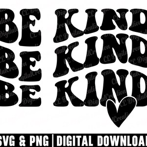 Seja gentil Svg, Letras onduladas Svg, Coração Svg, Download digital, Bondade Svg, Stacked Svg, Inspirational Svg, Positive Svg, Cricut Files