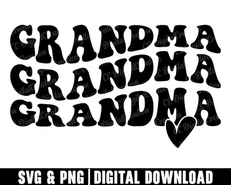 May include: Three stacked black and white text designs that read "Grandma" in a retro font style. A small heart is below the text.