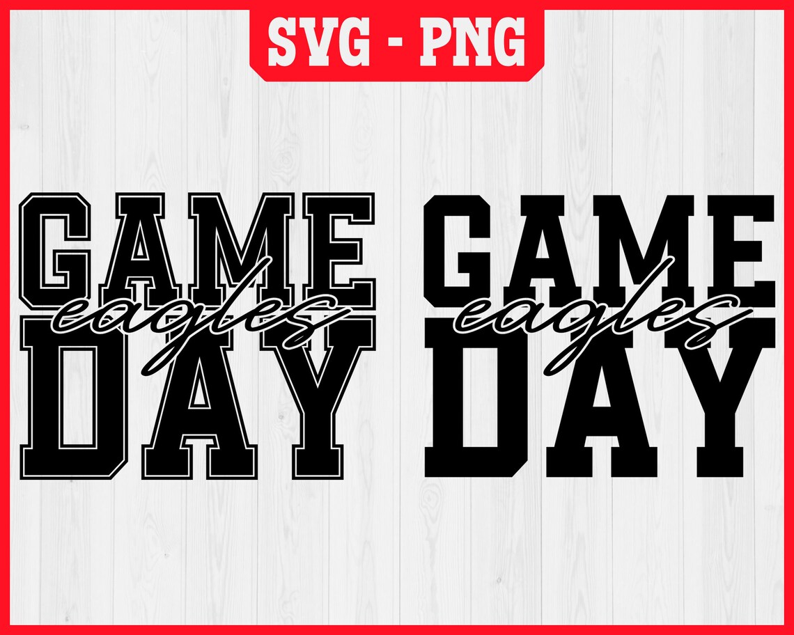 Eagles Game Day Svg, Digital Download, Eagles Mascot Svg, Game Day Svg