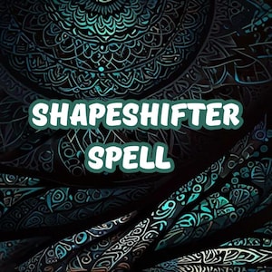 Shapeshifter Spell, Magic of Transformation Ritual, Become the Master of Your Own Form, Connection with Animals and Cosmic Creatures