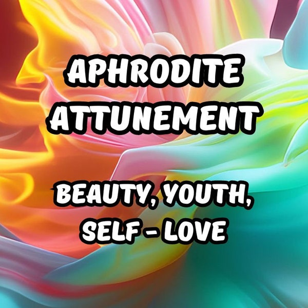 APHRODITE BEAUTY Spell, Rejuvenation and Beauty Attunement, Portal to Health and Beauty