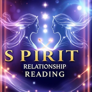 Spirit Relationship Reading, Spirit Service, Message from Your Spirit, Spirit Companion Bond, Spirit Communication