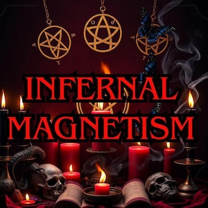Infernal Magnetism Spell, Irresistible Charisma and Alluring Power Ritual, Dark Arts, People Attraction, Demonic Beauty