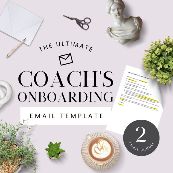 Coach email swipe files, coaching onboarding welcome sequence, coaches pre-written copy template perfect for a startup