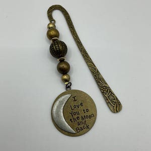 Beautiful New Metal Bookmark Embellished with Beads and an “I Love You to the Moon and Back” Charm