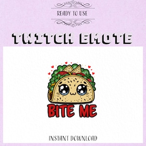 Kawaii Taco Bite Me Emote – PNG Sizes for Emotes, Channel Points, Sub Badges & Bit Badges – Add Playful Flavor to Your Twitch Chat!